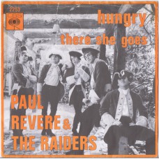 PAUL REVERE AND THE RAIDERS Hungry / There She Goes (CBS 2253) Holland 1966 PS 45